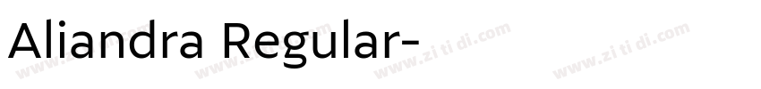 Aliandra Regular字体转换 Aliandra Regular字体转换